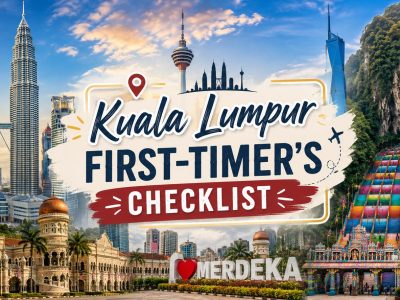 Kuala Lumpur First-Timer's Checklist